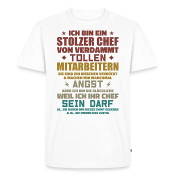 Un patron fier d’excellents employés - T-shirt Premium bio Homme - blanc - Devant - Nico (187cm)