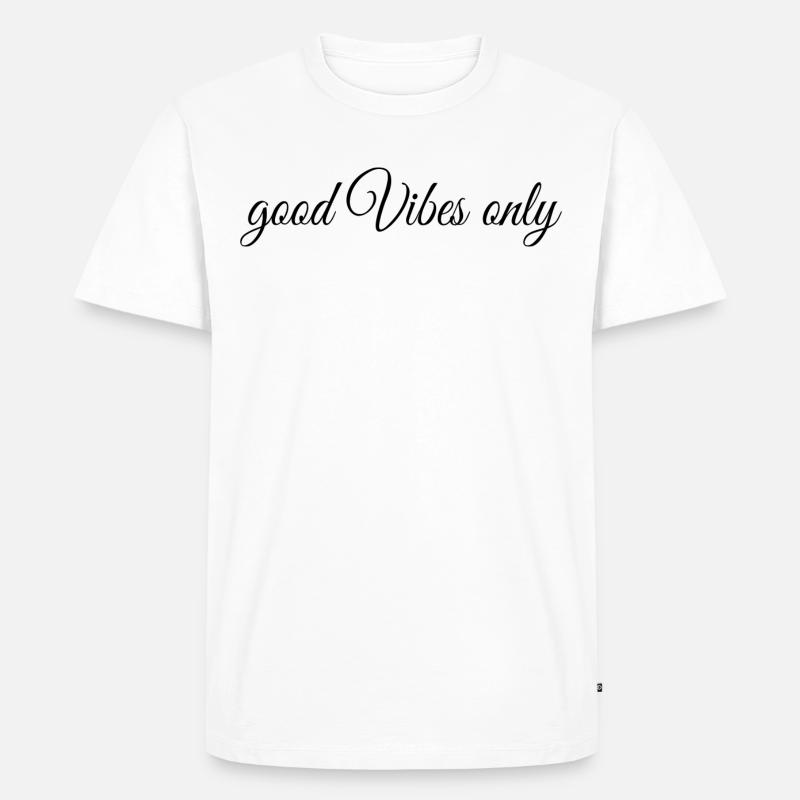 Good Vibes Only - Männer Premium Bio T-Shirt - Weiß