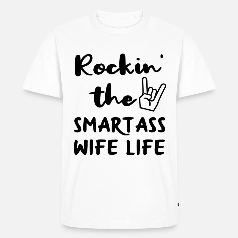 Ehefrau Hausfrau Geschenk - Männer Premium Bio T-Shirt - Weiß