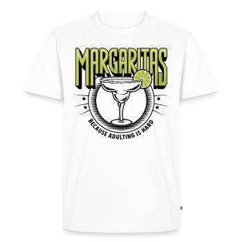 Margaritas Because Adulting is hard Funny Drink - Men's Premium Organic T-Shirt - white - Front - Nico (187cm)