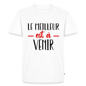 Le meilleur est à venir - T-shirt Premium bio Homme - blanc - Devant - Nico (187cm)