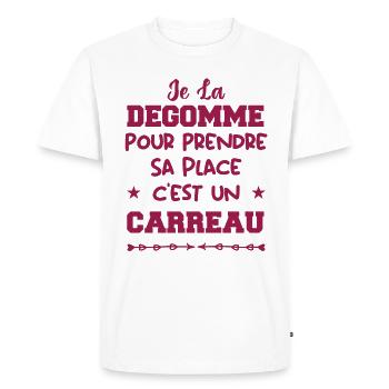 Je la degomme pour prendre sa place, un carreau - T-shirt Premium bio Homme - blanc - Devant - Nico (187cm)
