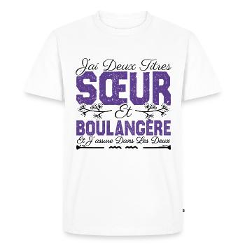 J'ai deux titres Sœur et Boulangère. Cadeau soeur. - T-shirt Premium bio Homme - blanc - Devant - Nico (187cm)