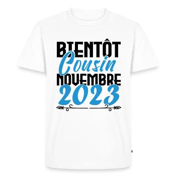 Annonce grossesse. bientôt Cousin Novembre 2023. - T-shirt Premium bio Homme - blanc - Devant - Nico (187cm)