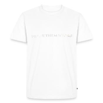 Prove Them Wrong - T-shirt Premium bio Homme - blanc - Devant - Nico (187cm)