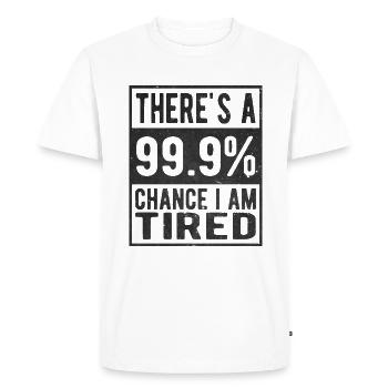 Tired 99% - Men's Premium Organic T-Shirt - white - Front - Nico (187cm)