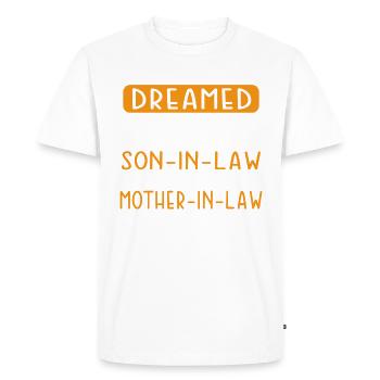 Je n'ai jamais rêvé que je finirais par être belle-mère - T-shirt Premium bio Homme - blanc - Devant - Nico (187cm)