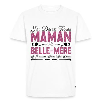 J'ai deux titres maman et Belle-mère. Cadeau Maman - T-shirt Premium bio Homme - blanc - Devant - Nico (187cm)