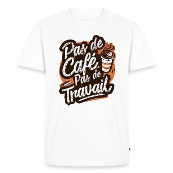Pas de Café pas de Travail - Humour de Bureau - T-shirt Premium bio Homme - blanc - Devant - Nico (187cm)