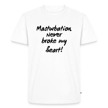 Masturbation Never broke my heart! - Men's Premium Organic T-Shirt - white - Front - Nico (187cm)