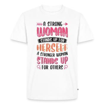 Strong women stand up. - Men's Premium Organic T-Shirt - white - Front - Nico (187cm)