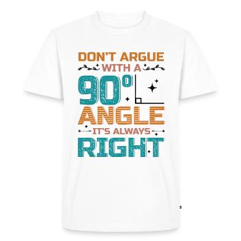 Ne discutez pas avec un angle de 90 °. - T-shirt Premium bio Homme - blanc - Devant - Nico (187cm)