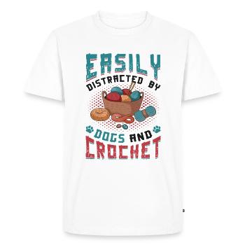 Easily distracted by dogs and crochet. - Men's Premium Organic T-Shirt - white - Front - Nico (187cm)