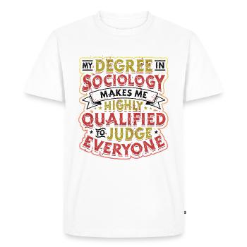 Sociology qualifies me. - Men's Premium Organic T-Shirt - white - Front - Nico (187cm)