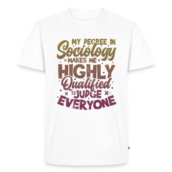 Sociology qualifies me. - Men's Premium Organic T-Shirt - white - Front - Nico (187cm)
