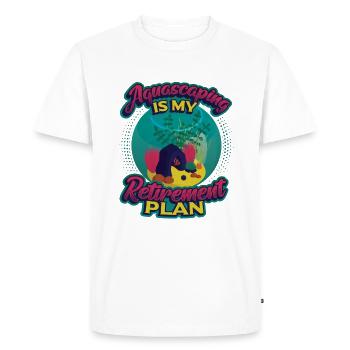 Aquascaping Is My Retirement Plan Aquarist - Men's Premium Organic T-Shirt - white - Front - Nico (187cm)