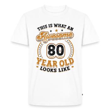 This is what an awesome 80-year-old looks like. - Men's Premium Organic T-Shirt - white - Front - Nico (187cm)