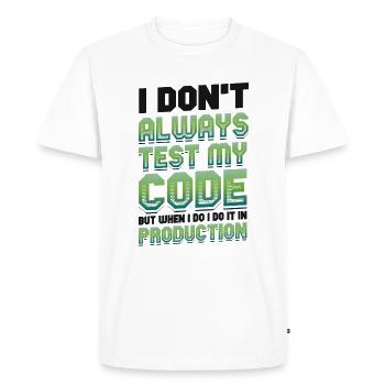 I'm testing my code in production - Men's Premium Organic T-Shirt - white - Front - Nico (187cm)