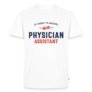 Physician Assistant Job Occupation Birthday Worker - Men's Premium Organic T-Shirt - white - Front - Nico (187cm)