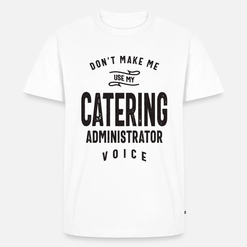 Catering-Administrator Beruf - Männer Premium Bio T-Shirt - Weiß