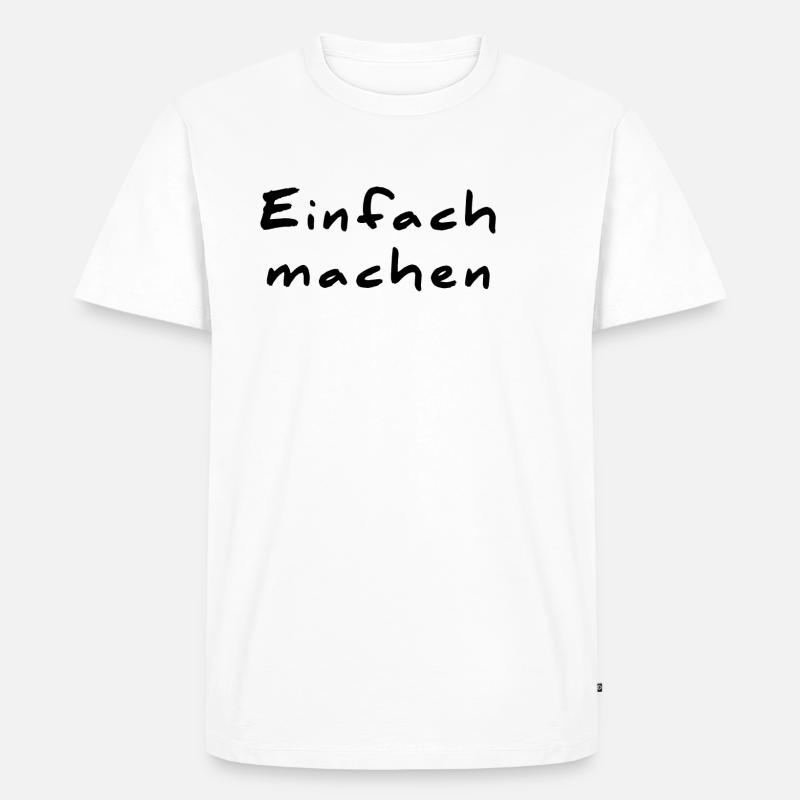 Make it easy - Men's Premium Organic T-Shirt - white