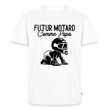 Futur Motard Comme Papa Cadeau Humour Moto - T-shirt Premium bio Homme - blanc - Devant - Nico (187cm)