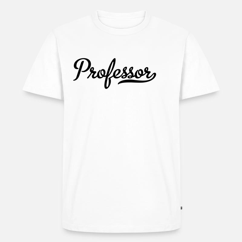 Professor - Männer Premium Bio T-Shirt - Weiß