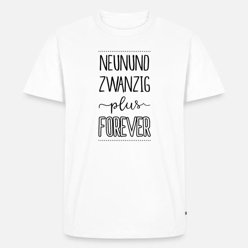 29 plus forever Geburtstag Geschenk Ü30 - Männer Premium Bio T-Shirt - Weiß