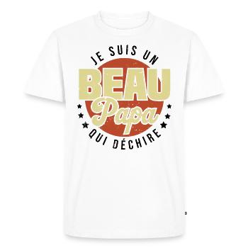Je suis beau papa qui déchire / Cadeau beau papa - T-shirt Premium bio Homme - blanc - Devant - Nico (187cm)