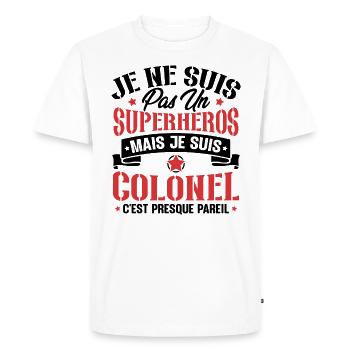 Je ne suis pas un super héros mais je suis colonel - T-shirt Premium bio Homme - blanc - Devant - Nico (187cm)