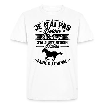 Cadeau cheval - Besoin d'aller faire du cheval - T-shirt Premium bio Homme - blanc - Devant - Nico (187cm)