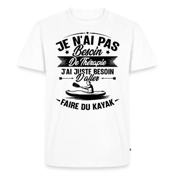 Cadeau j'ai juste besoin d'aller faire du kayak - T-shirt Premium bio Homme - blanc - Devant - Nico (187cm)