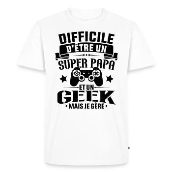 Un super papa et Un geek - Cadeau papa jeux video - T-shirt Premium bio Homme - blanc - Devant - Nico (187cm)