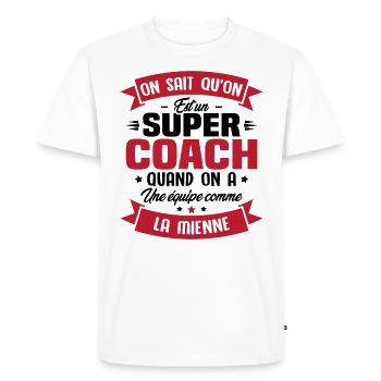 On sait qu'on est un super coach - T-shirt Premium bio Homme - blanc - Devant - Nico (187cm)