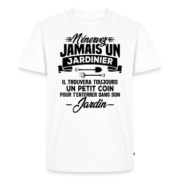 N'énervez jamais un jardinier - T-shirt Premium bio Homme - blanc - Devant - Nico (187cm)