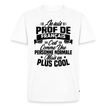 I am a French teacher - Men's Premium Organic T-Shirt - white - Front - Nico (187cm)