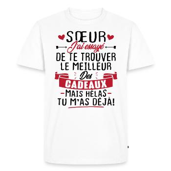 Sœur j'a Essayé De Te Trouver Le Meilleur Cadeau - T-shirt Premium bio Homme - blanc - Devant - Nico (187cm)