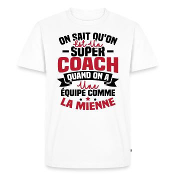 On sait qu'on est un super coach - T-shirt Premium bio Homme - blanc - Devant - Nico (187cm)