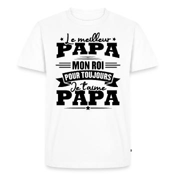 Le meilleur papa mon roi, je t'aime papa - T-shirt Premium bio Homme - blanc - Devant - Nico (187cm)