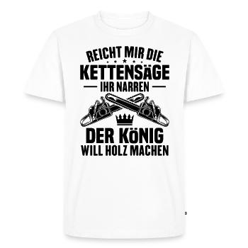 Donnez-moi la tronçonneuse, imbéciles, le roi - T-shirt Premium bio Homme - blanc - Devant - Nico (187cm)