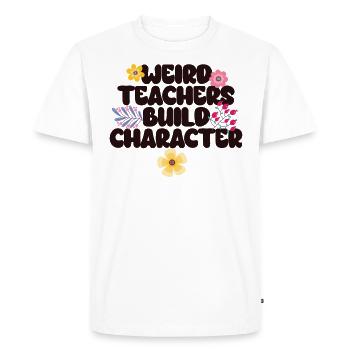 Weird Teachers Funny School Teachers - Men's Premium Organic T-Shirt - white - Front - Nico (187cm)