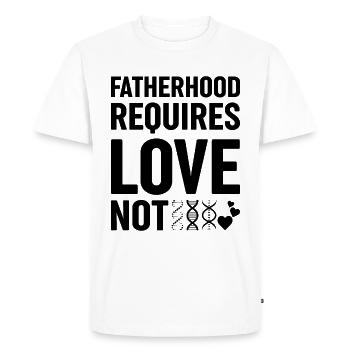 Fatherhood requires love, not genetic - Men's Premium Organic T-Shirt - white - Front - Nico (187cm)