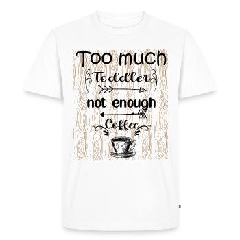 Too Much Toddler Not Enough Coffee black - T-shirt Premium bio Homme - blanc - Devant - Nico (187cm)