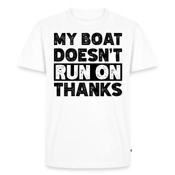 My Boat Doesn't Run on Thanks Funny Boating Retro - Men's Premium Organic T-Shirt - white - Front - Nico (187cm)