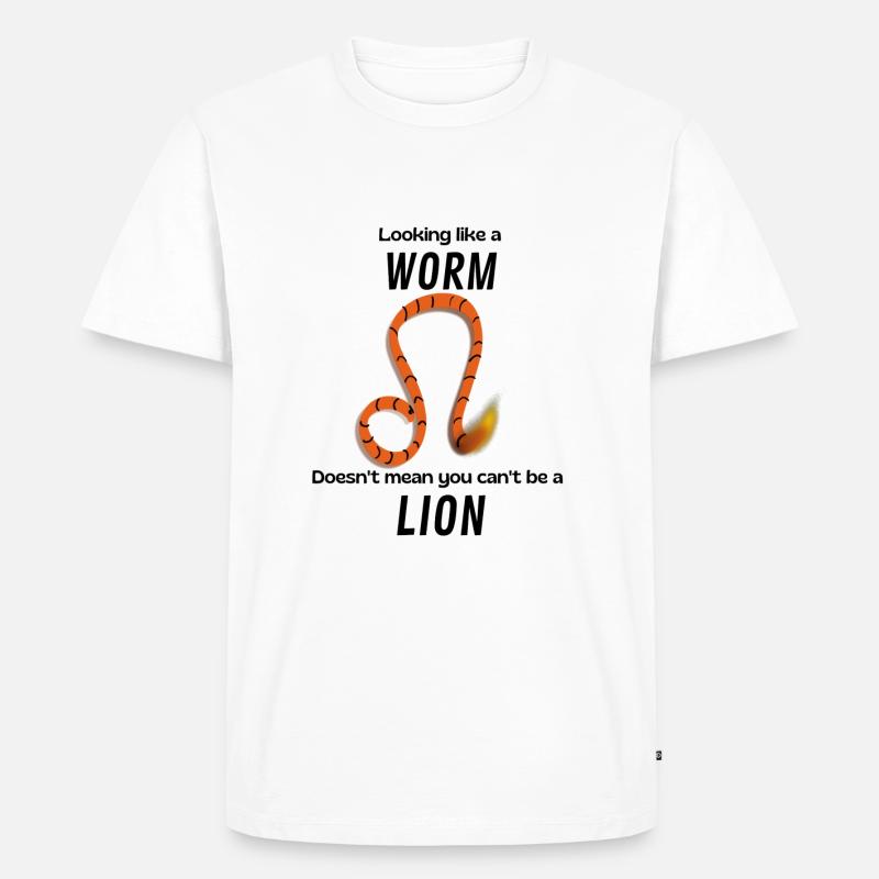 LION is not a WORM - Männer Premium Bio T-Shirt - Weiß