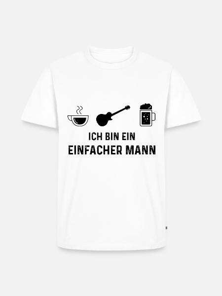 Ich bin ein Einfacher Mann - - Männer Premium Bio T-Shirt - Weiß