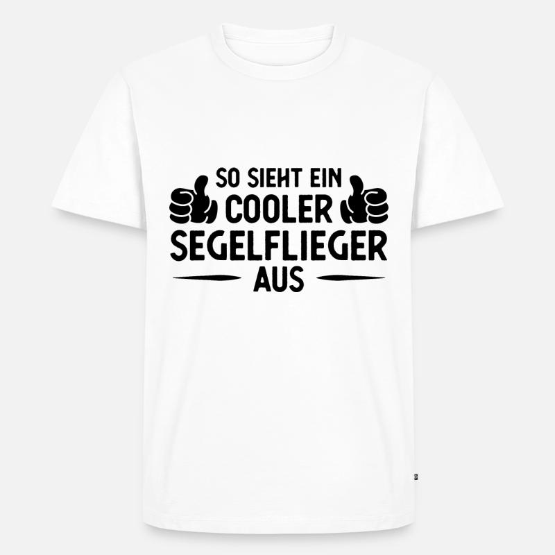 SOHT EIN COOLER SEGELLIEGER AUS - - Männer Premium Bio T-Shirt - Weiß