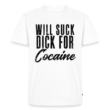 Will Suck Dick for Cocaine graphic by Cocaine - Men's Premium Organic T-Shirt - white - Front - Nico (187cm)