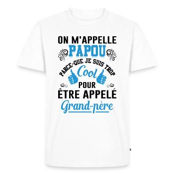 On M'appelle Papou Fête Des Pères Anniversaire Dad - T-shirt Premium bio Homme - blanc - Devant - Nico (187cm)