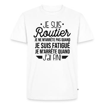 Je Suis Routier - T-shirt Premium bio Homme - blanc - Devant - Nico (187cm)
